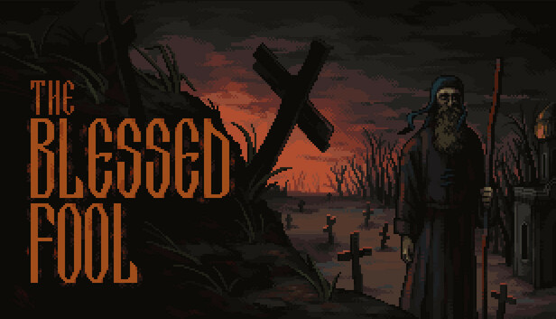 The Blessed Fool