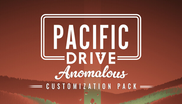 Pacific Drive: Anomalous Customization Pack