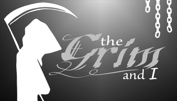 The Grim and I