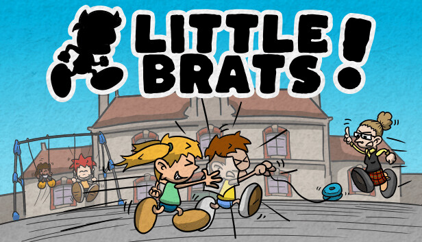 Little Brats!