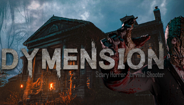 Dymension:Scary Horror Survival Shooter