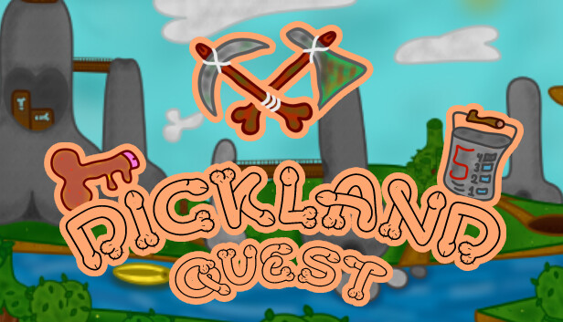 Dickland: Quest