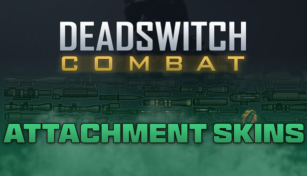 Deadswitch Combat: Attachment Skins Bundle