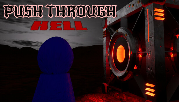 Push Through Hell
