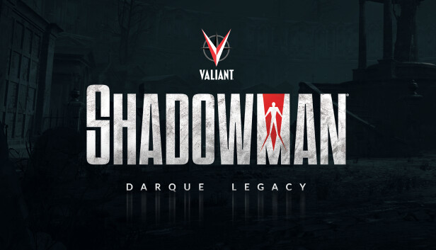 Shadowman®: Darque Legacy