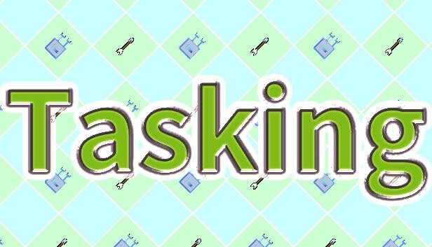 Tasking