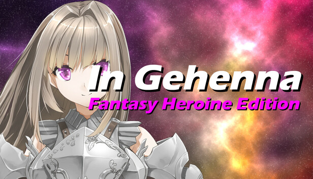 In Gehenna Fantasy Heroine Edition