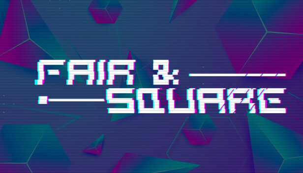 Fair and Square