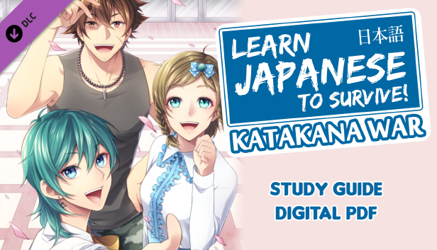 Learn Japanese To Survive! Katakana War - Study Guide