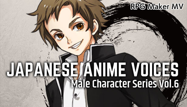 RPG Maker MV - Japanese Anime Voices：Male Character Series Vol.6