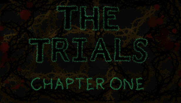 The Trials - Chapter One