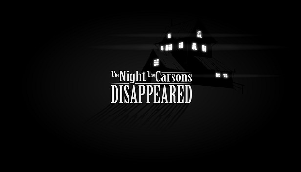 The Night The Carsons Disappeared