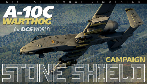 A-10C: Stone Shield Campaign