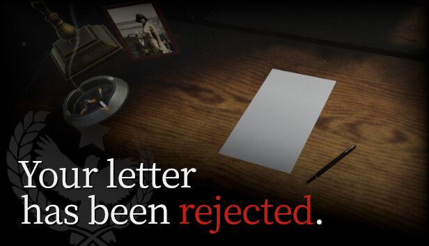Your letter has been rejected.