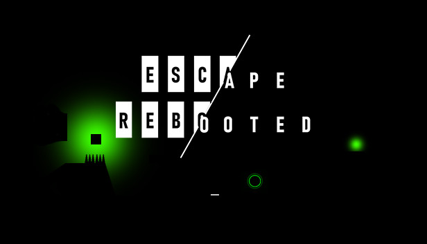 Escape Rebooted