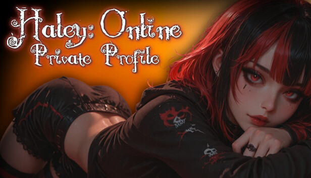 Haley: Online - Private Profile