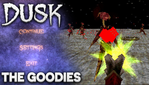 DUSK - The Goodies