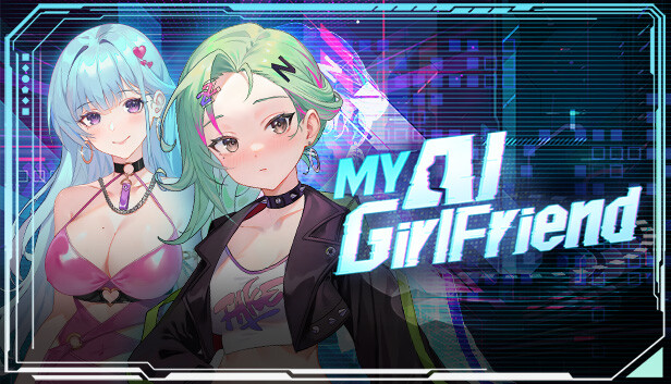 My AI Girlfriend