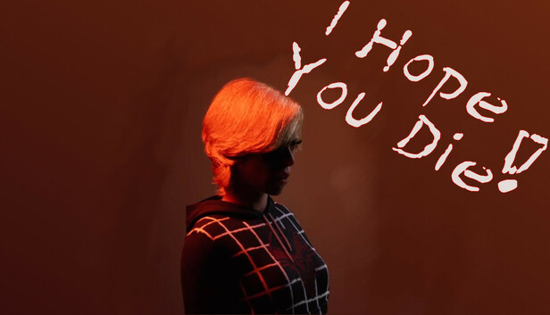 I Hope You Die!