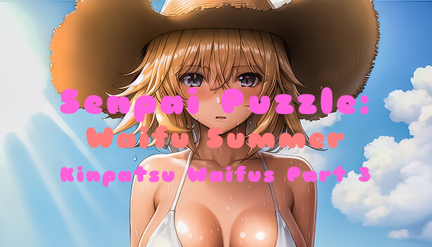 Senpai Puzzle: Waifu Summer - Kinpatsu Waifus Part 3