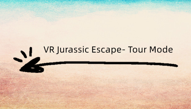 VR Jurassic Escape- Tour Mode