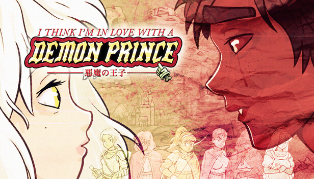 I Think I'm in Love with a Demon Prince