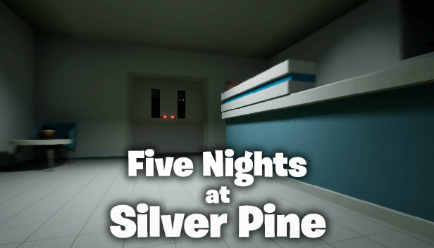 Five Nights at Silver Pine