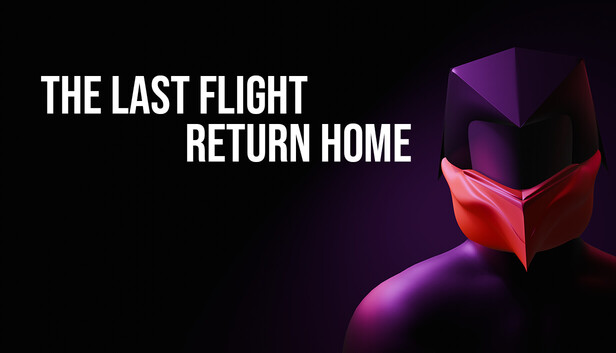 The Last Flight: Return Home