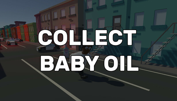 Collect Baby Oil