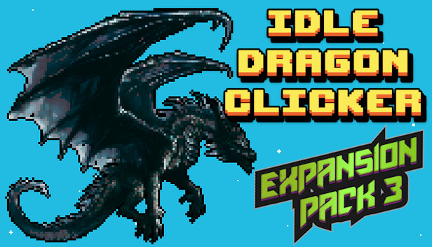 Idle Dragon Clicker - Expansion Pack 3
