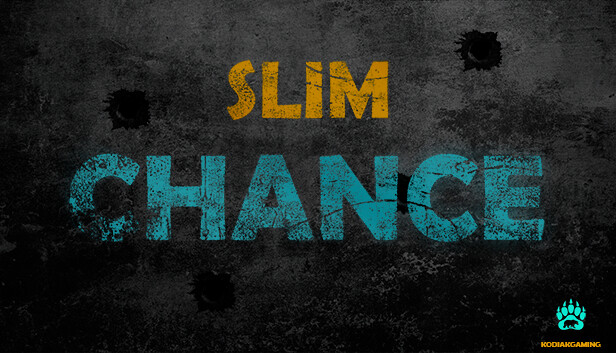 Slim Chance