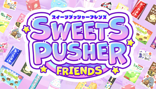 Sweets Pusher Friends