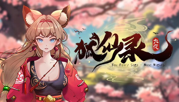 Fox Fairy Saga · Nine Nights