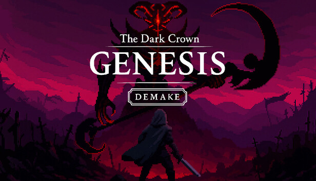 The Dark Crown: Genesis Demake
