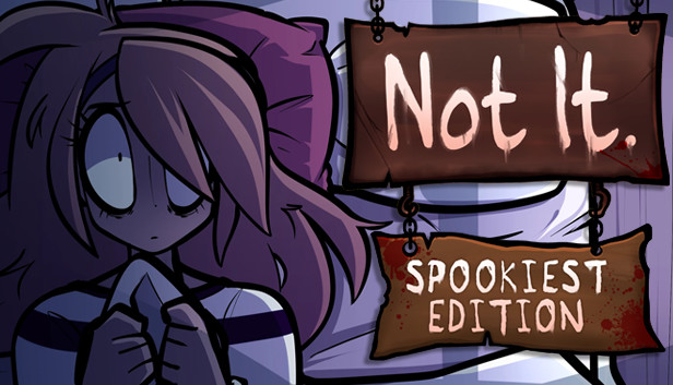 Not It: Spookiest Edition