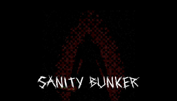 Sanity Bunker