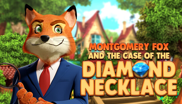 Detective Montgomery Fox: The Case of Diamond Necklace