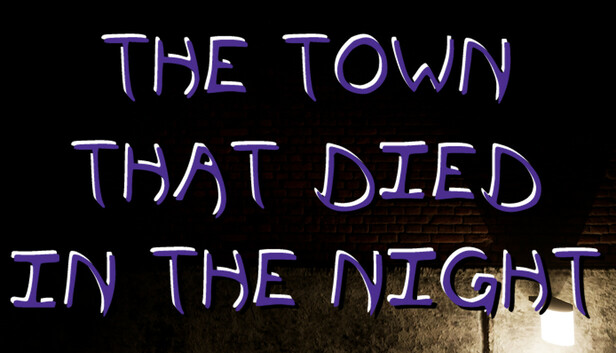 The Town That Died In The Night