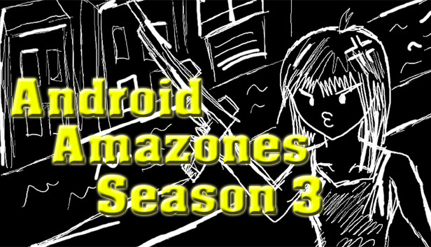Android Amazones - Sezon 3