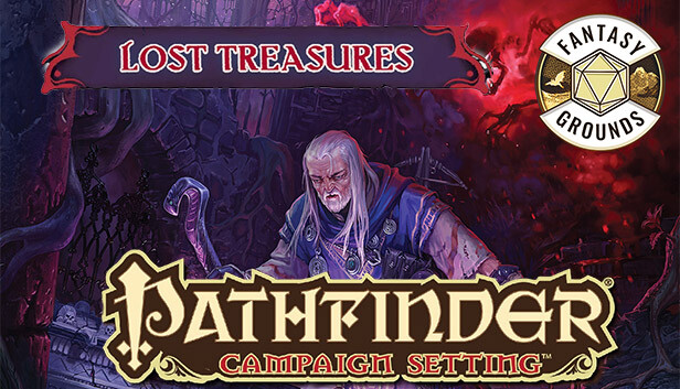 Fantasy Grounds - Pathfinder RPG - Campaign Setting: Lost Treasures