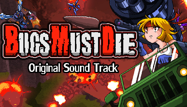 Bugs Must Die Soundtrack