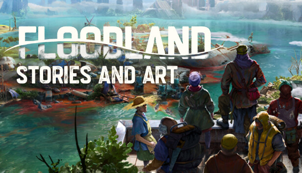 Floodland Stories and Art