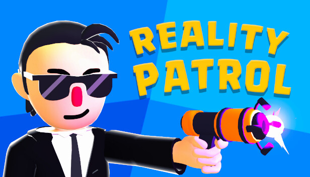 Reality patrol