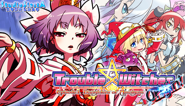 Trouble Witches Origin - Episode1 Daughters of Amalgam -