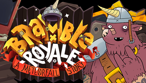 Bramble Royale: A Meteorfall Story