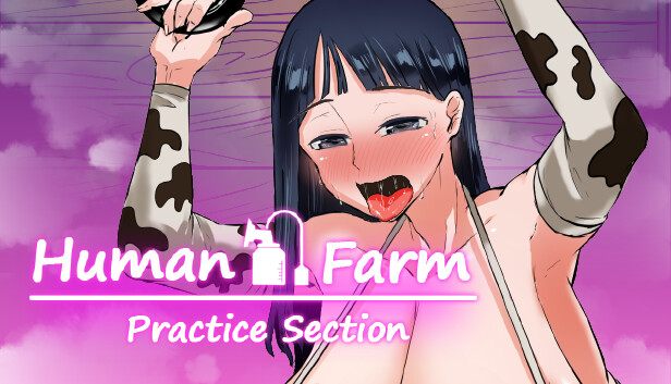 Human Farm - Practice Section