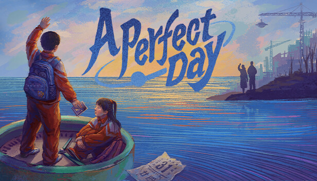 完美的一天 / A Perfect Day