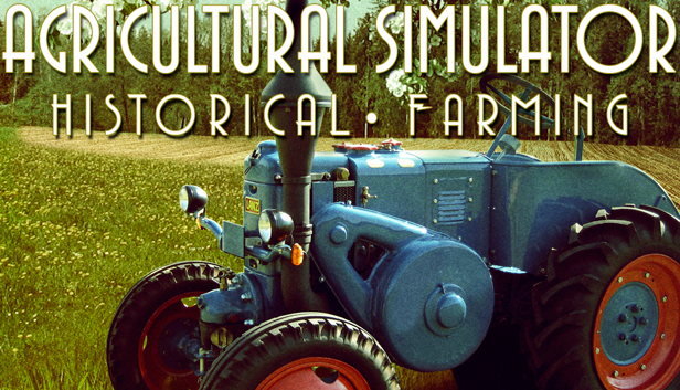 Agricultural Simulator: Historical Farming