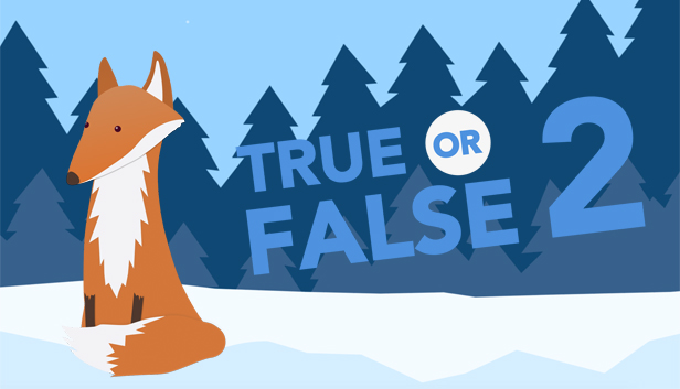 True or False 2