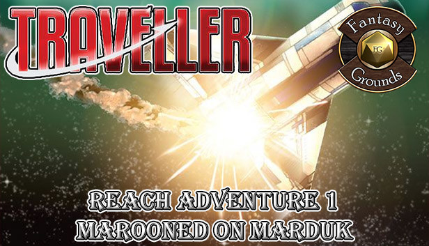 Fantasy Grounds - Reach Adventure 1: Marooned on Marduk (MGT2)